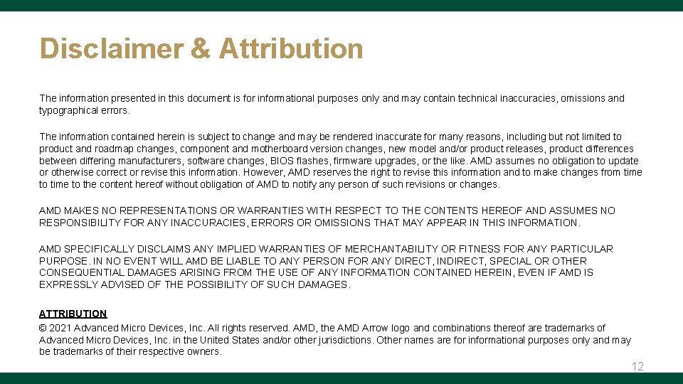 Disclaimer & Attribution The information presented in this document is for informational purposes only