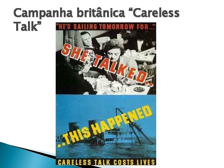 Campanha britânica “Careless Talk” 