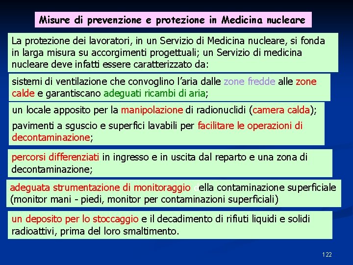 Misure di prevenzione e protezione in Medicina nucleare La protezione dei lavoratori, in un