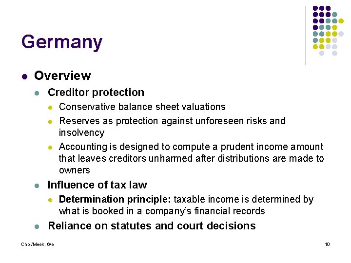 Germany l Overview l Creditor protection l l Influence of tax law l l