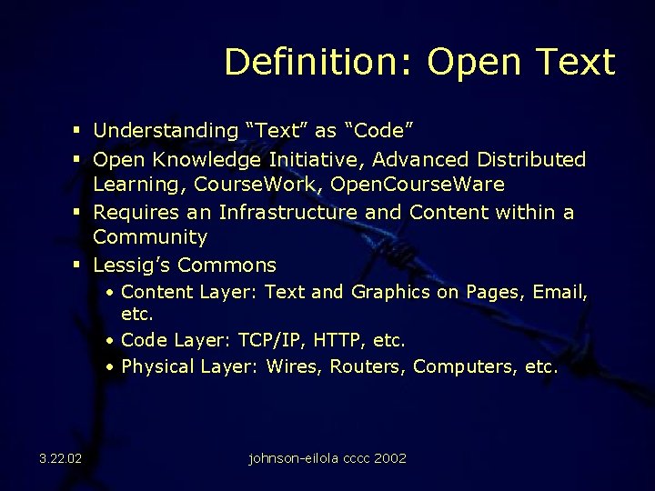 Definition: Open Text § Understanding “Text” as “Code” § Open Knowledge Initiative, Advanced Distributed