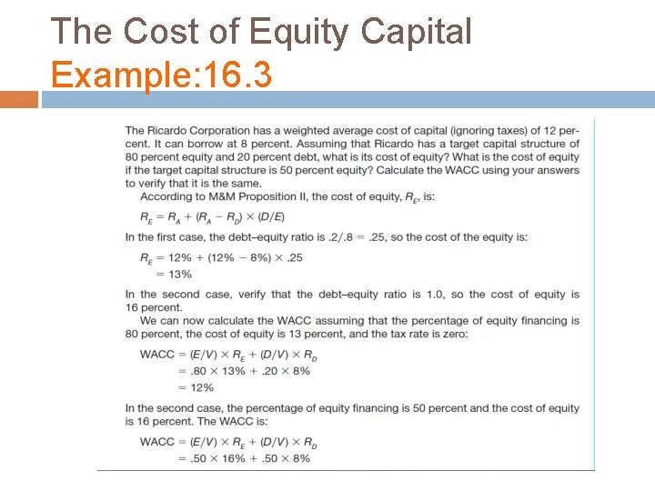 The Cost of Equity Capital Example: 16. 3 