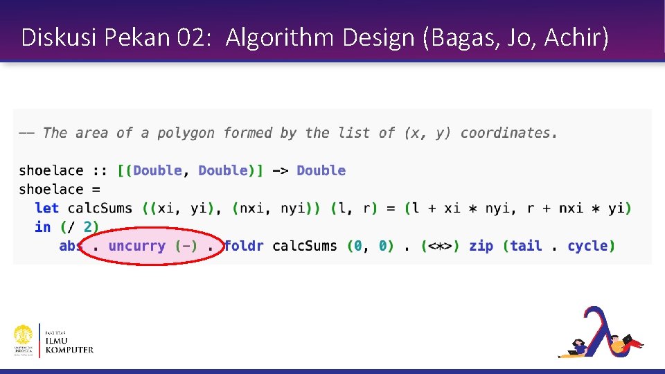 Diskusi Pekan 02: Algorithm Design (Bagas, Jo, Achir) 