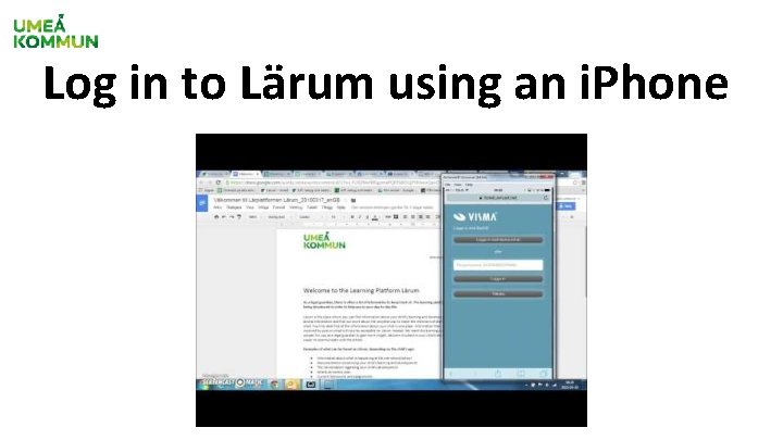 Log in to Lärum using an i. Phone 