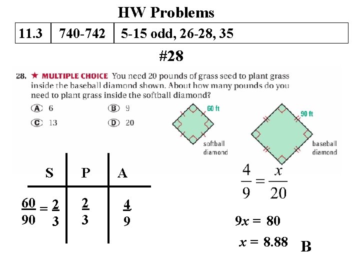 HW Problems 11. 3 740 -742 5 -15 odd, 26 -28, 35 #28 S