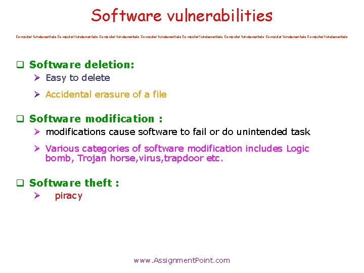 Software vulnerabilities Computer fundamentals Computer fundamentals q Software deletion: Ø Easy to delete Ø Software vulnerabilities Computer fundamentals Computer fundamentals q Software deletion: Ø Easy to delete Ø