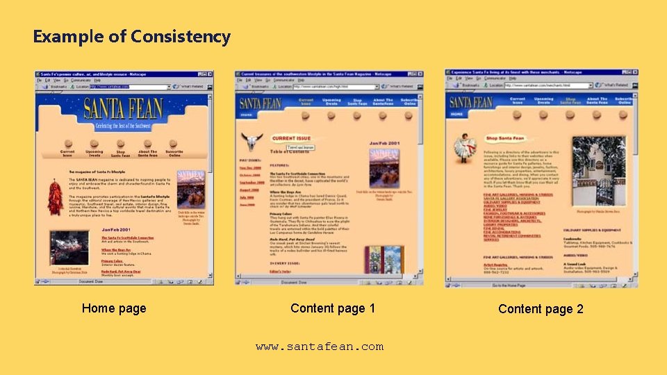 Example of Consistency Home page Content page 1 www. santafean. com Content page 2