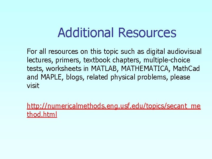 Additional Resources For all resources on this topic such as digital audiovisual lectures, primers,