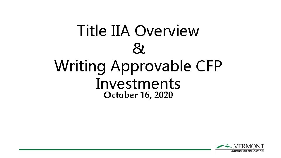 Title IIA Overview & Writing Approvable CFP Investments October 16, 2020 