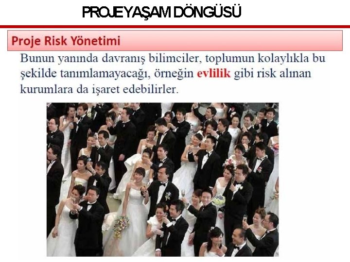 PROJEYAŞAM DÖNGÜSÜ 