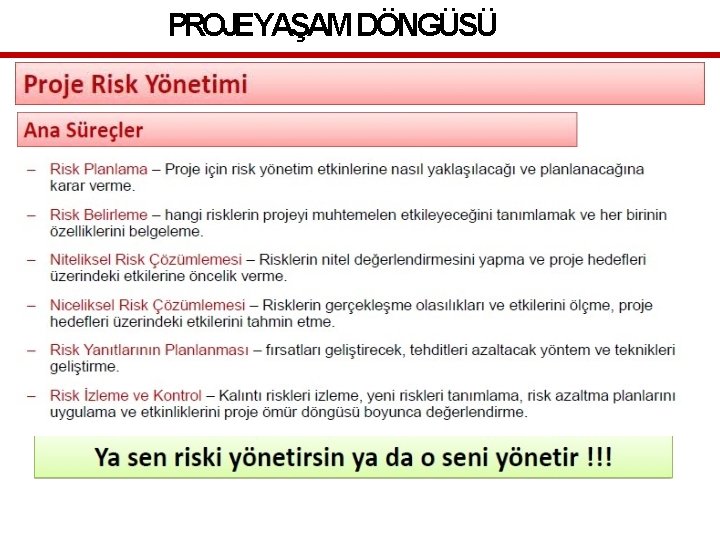 PROJEYAŞAM DÖNGÜSÜ 