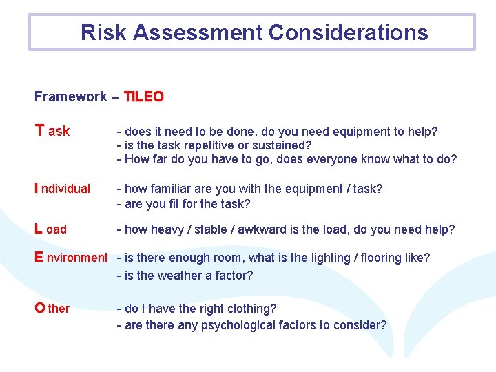 Risk Assessment Considerations Framework – TILEO T ask - does it need to be