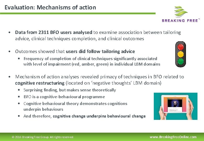 Evaluation: Mechanisms of action • Data from 2311 BFO users analysed to examine association