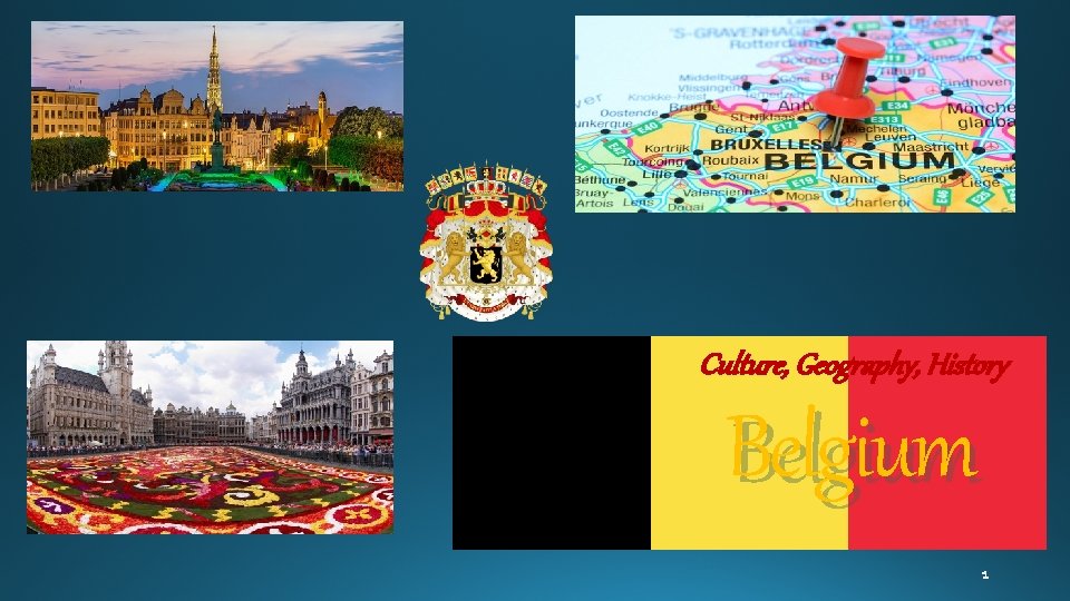 Culture, Geography, History Belgium 