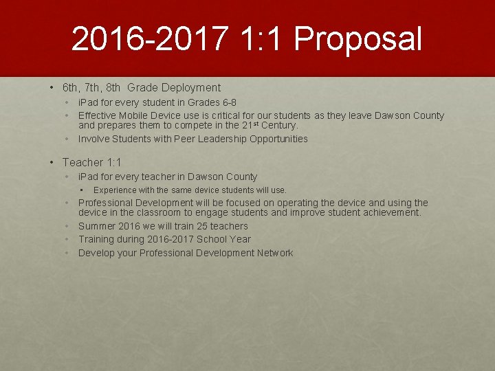 2016 -2017 1: 1 Proposal • 6 th, 7 th, 8 th Grade Deployment