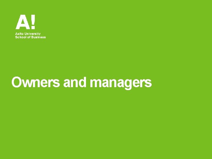 Owners and managers 