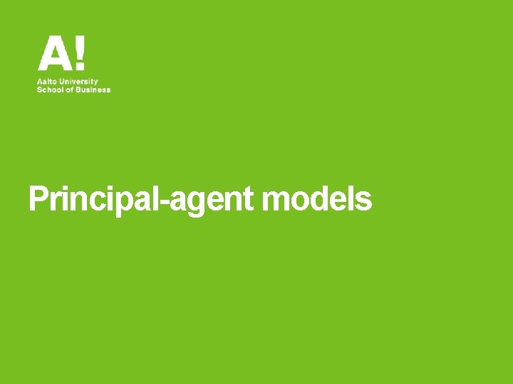 Principal-agent models 