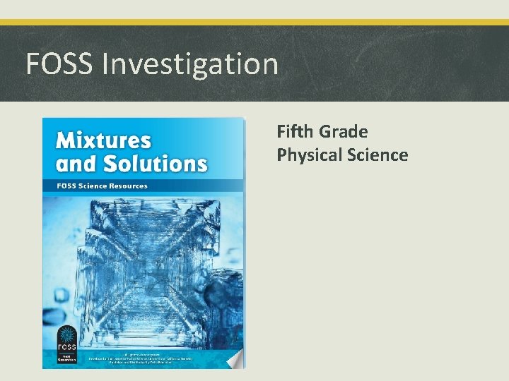 FOSS Investigation Fifth Grade Physical Science 