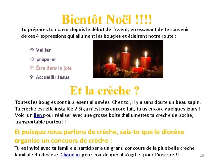 Bientôt Noël !!!! Tu prépares ton cœur depuis le début de l’Avent, en essayant