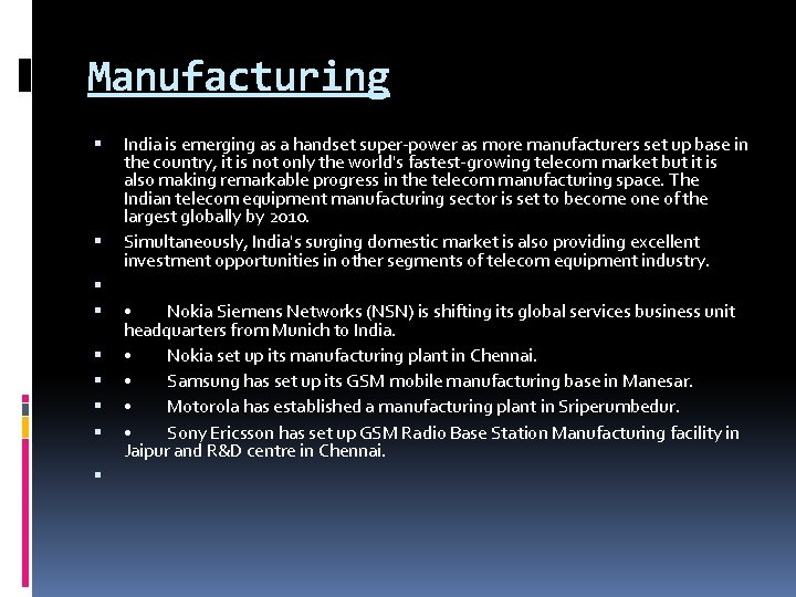 Manufacturing India is emerging as a handset super-power as more manufacturers set up base