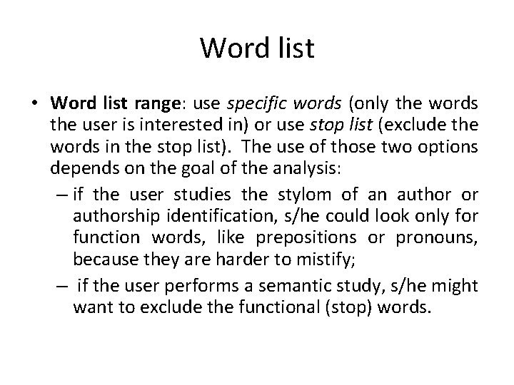 Word list • Word list range: use specific words (only the words the user