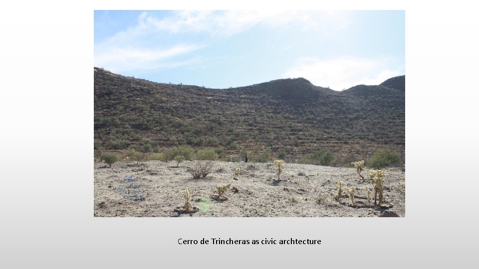 Cerro de Trincheras as civic archtecture 