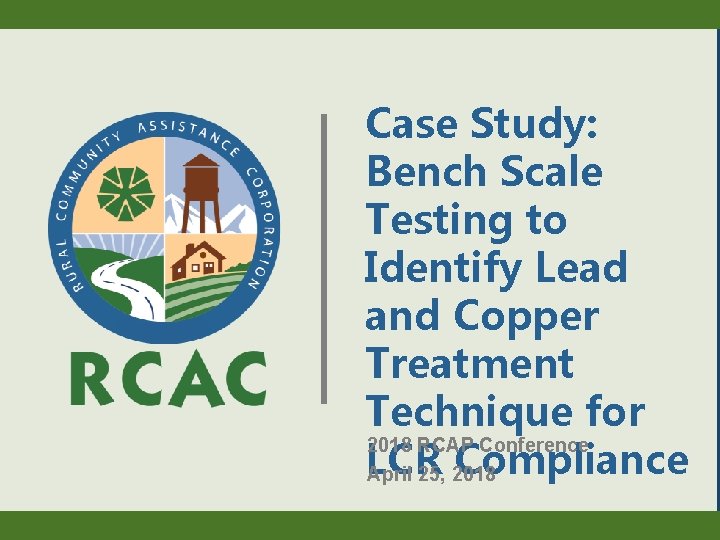 Case Study: Bench Scale Testing to Identify Lead and Copper Treatment Technique for 2018