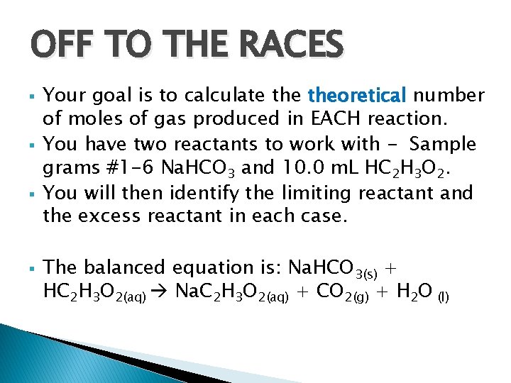 OFF TO THE RACES § § Your goal is to calculate theoretical number of