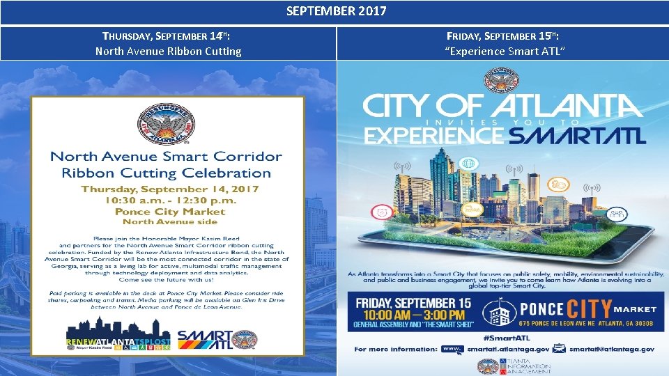 SEPTEMBER 2017 THURSDAY, SEPTEMBER 14 TH: North Avenue Ribbon Cutting FRIDAY, SEPTEMBER 15 TH: