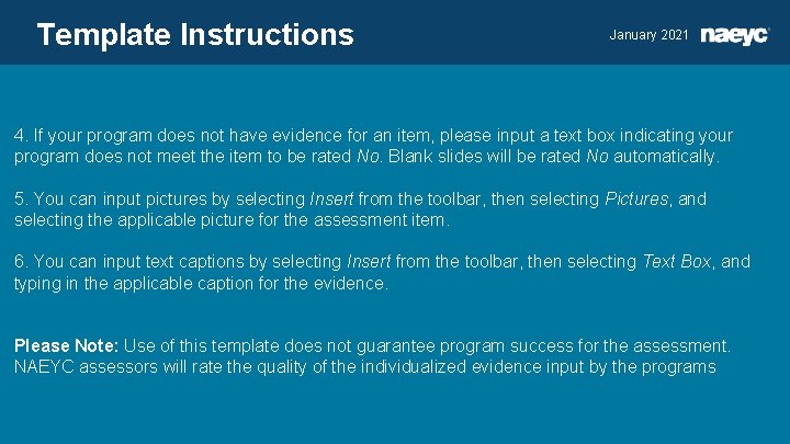 Template Instructions January 2021 4. If your program does not have evidence for an