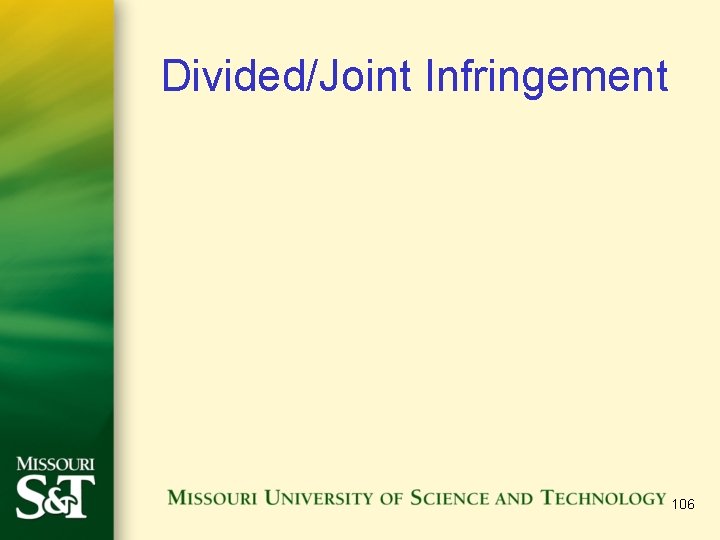 Divided/Joint Infringement 106 