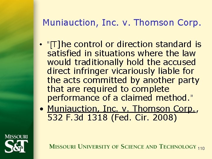 Muniauction, Inc. v. Thomson Corp. • “[T]he control or direction standard is satisfied in