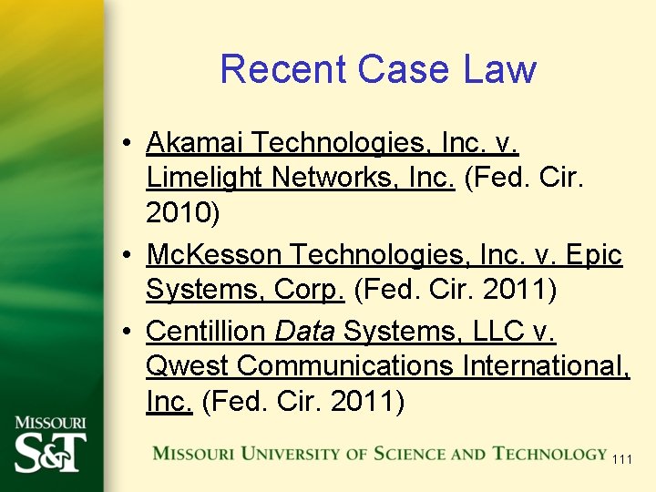 Recent Case Law • Akamai Technologies, Inc. v. Limelight Networks, Inc. (Fed. Cir. 2010)