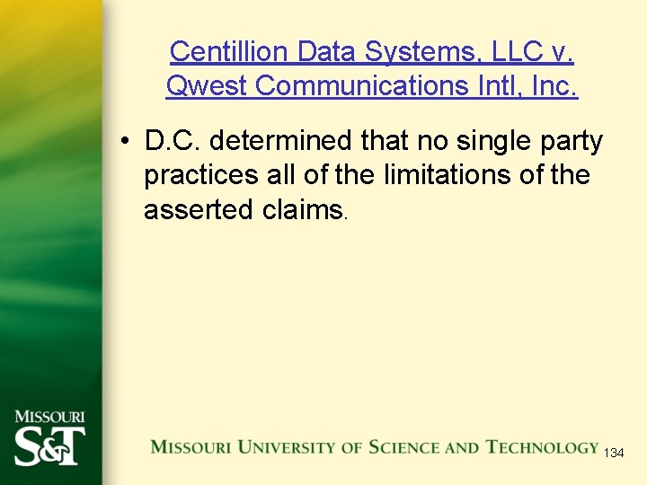 Centillion Data Systems, LLC v. Qwest Communications Intl, Inc. • D. C. determined that