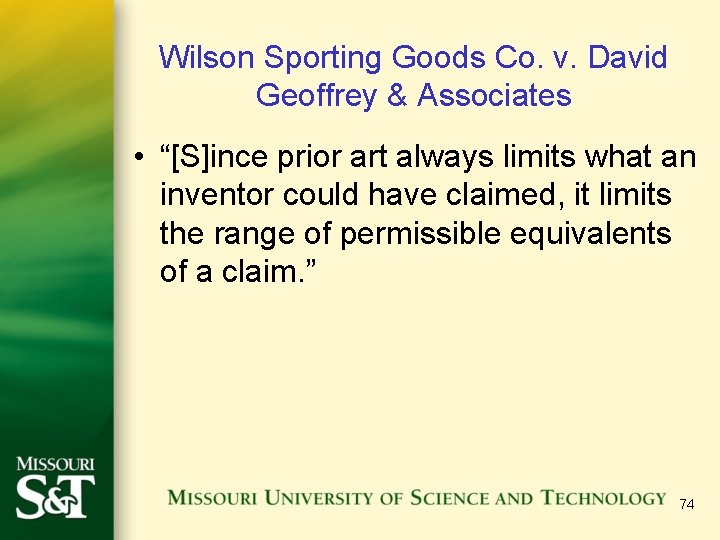 Wilson Sporting Goods Co. v. David Geoffrey & Associates • “[S]ince prior art always