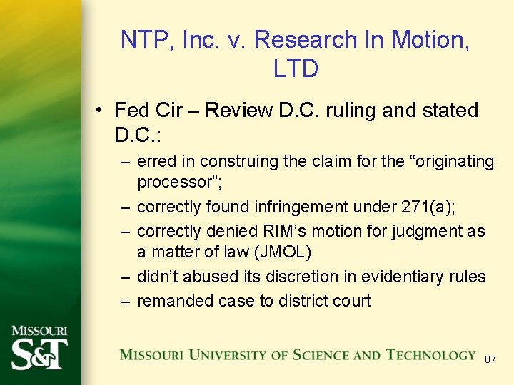 NTP, Inc. v. Research In Motion, LTD • Fed Cir – Review D. C.