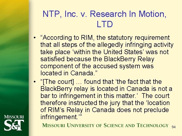 NTP, Inc. v. Research In Motion, LTD • “According to RIM, the statutory requirement