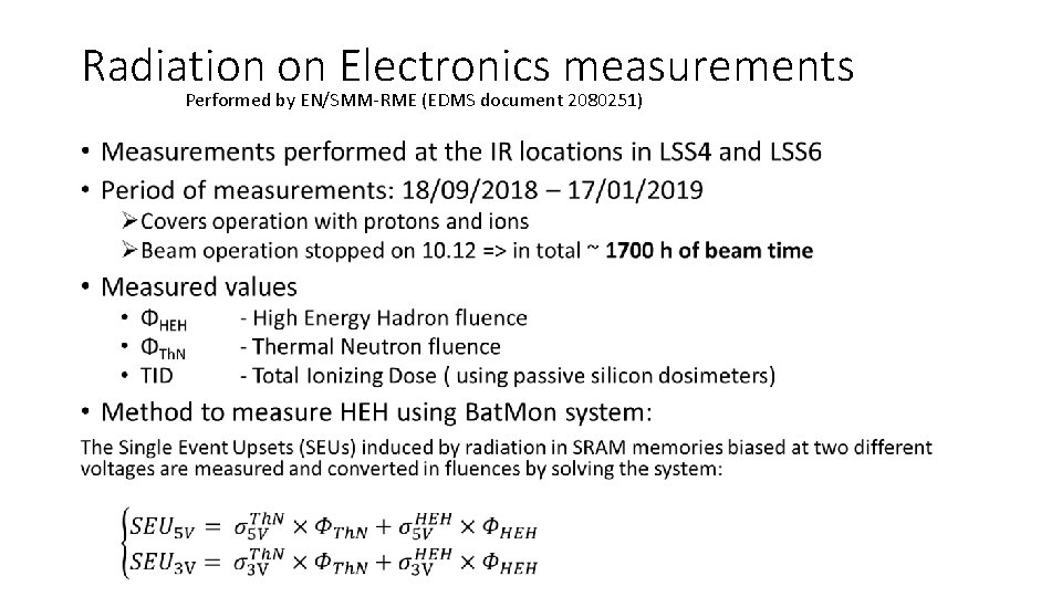 Radiation on Electronics measurements Performed by EN/SMM-RME (EDMS document 2080251) • 