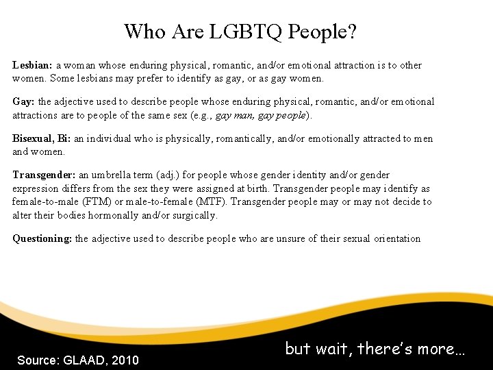 Who Are LGBTQ People? Lesbian: a woman whose enduring physical, romantic, and/or emotional attraction