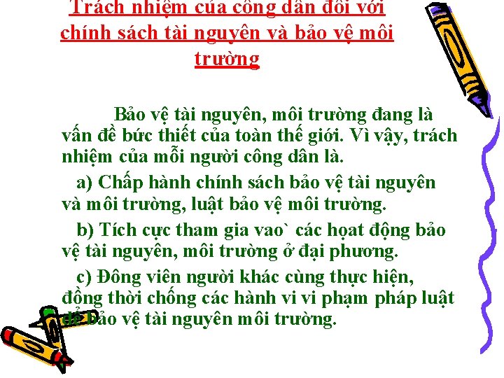 Trách nhiệm của công dân đối với chính sách tài nguyên và bảo vệ