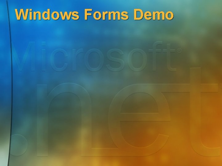 Windows Forms Demo 
