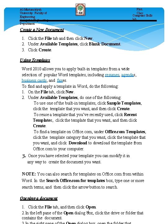 Al-Mustansiriyah University Faculty of Engineering Computer Engineering Department First Class Computer Skills lab. Create