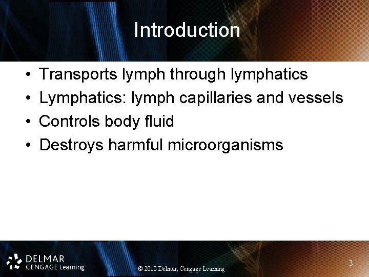 Introduction • • Transports lymph through lymphatics Lymphatics: lymph capillaries and vessels Controls body