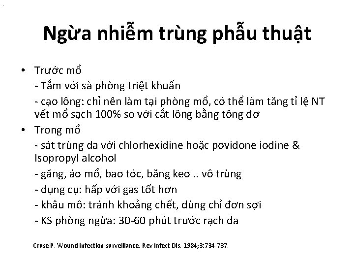 . Ngừa nhiễm trùng phẫu thuật • Trước mổ - Tắm với sà phòng