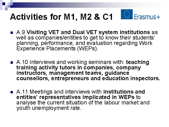 Activities for M 1, M 2 & C 1 n A. 9 Visiting VET