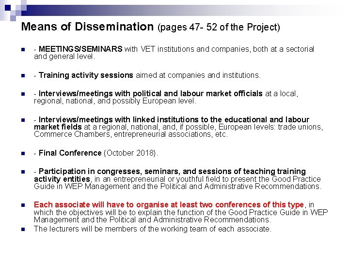 Means of Dissemination (pages 47 - 52 of the Project) n - MEETINGS/SEMINARS with