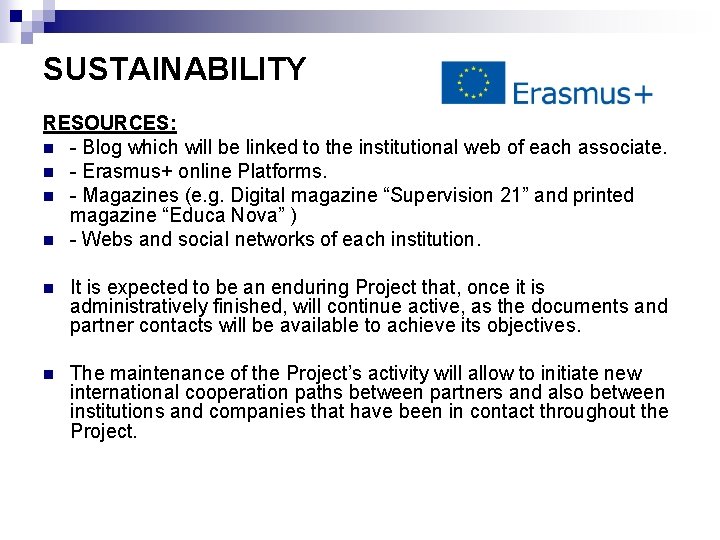 SUSTAINABILITY RESOURCES: n - Blog which will be linked to the institutional web of