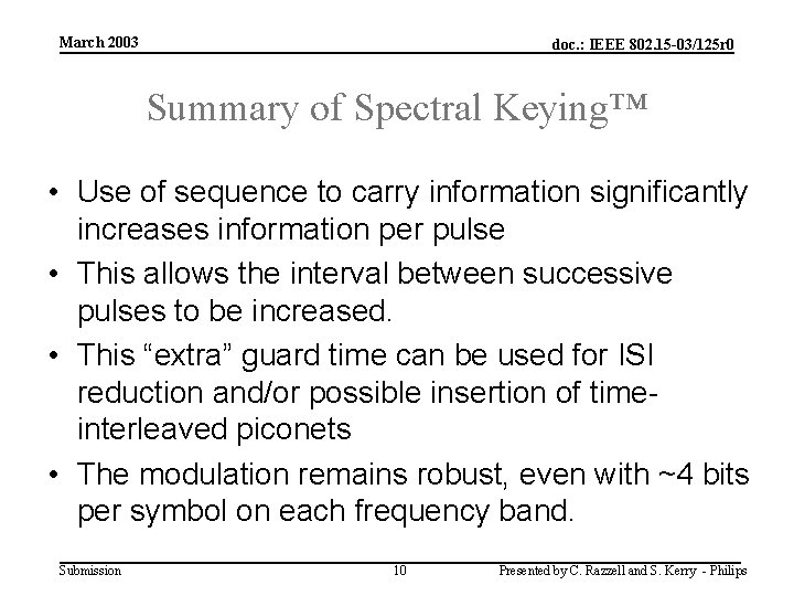 March 2003 doc. : IEEE 802. 15 -03/125 r 0 Summary of Spectral Keying™