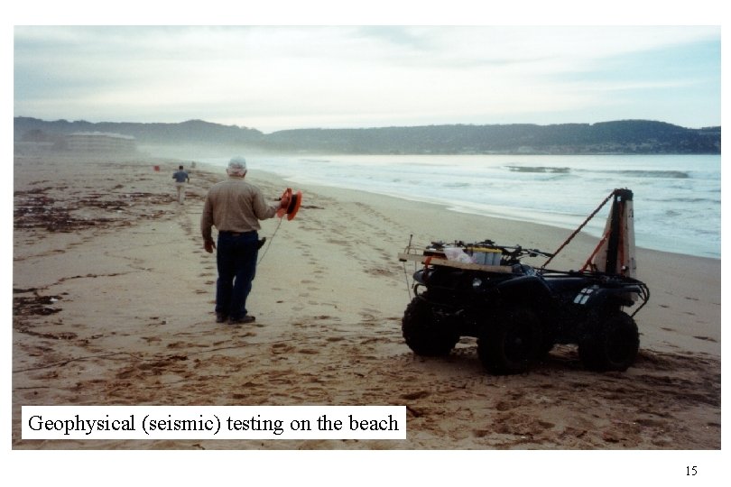 Geophysical (seismic) testing on the beach 15 