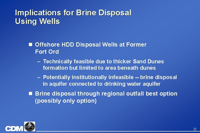 Implications for Brine Disposal Using Wells n Offshore HDD Disposal Wells at Former Fort